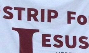 Igreja nos EUA convida os moradores para participarem de strip-tease para Jesus