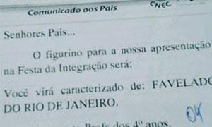 Escola pede que alunos se fantasiem de ‘favelado do Rio de Janeiro’