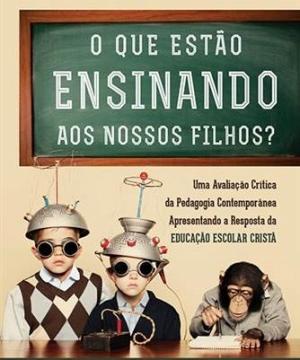 Uma Avaliação Teológica Preliminar de Jean Piaget e do Construtivismo