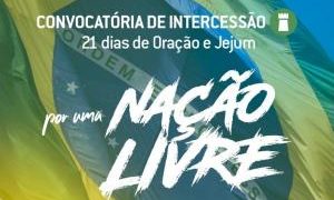 Movimento cristão faz jejum e oração por uma nação livre