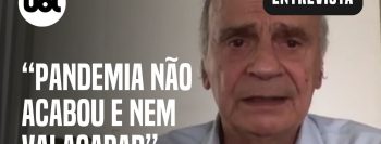 Drauzio Varella: “A epidemia não acabou e nem vai acabar”