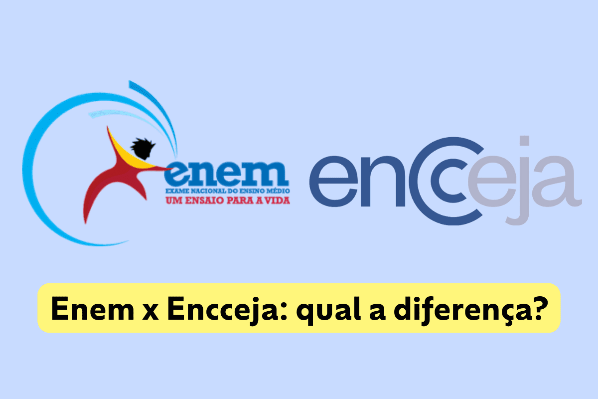 Qual a diferença entre Enem e Encceja?